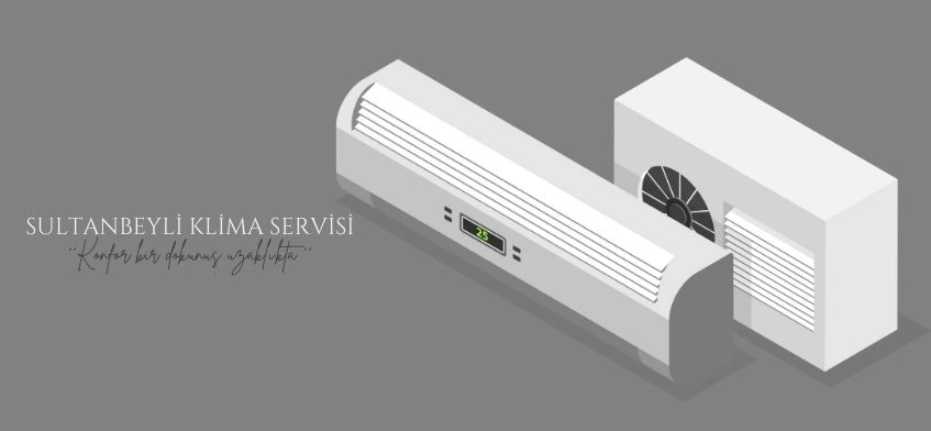 Sultanbeyli Toshiba Klima Servisi