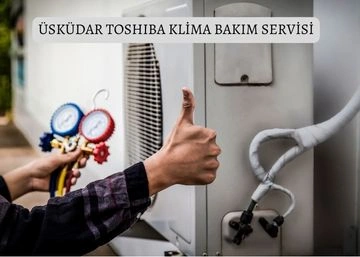 Üsküdar Toshiba Klima Bakımı